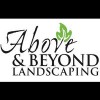 Above & Beyond Landscaping