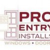 Pro Entry Installs