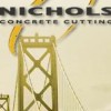 Nichols Concrete Cutting