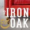 Of Iron & Oak