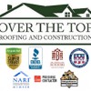 Over The Top Roofing & Construction