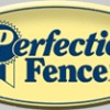 Perfection Fence