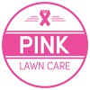 Pink Lawn Care