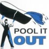 Pool It Out