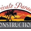 Private Paradise Construction