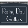 Rainy Day Gutters