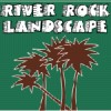 River Rock Landscape