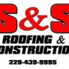 S & S Roofing & Construction