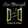 See Through Glass & Door