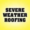 Severe Weather Roofing