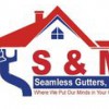 S&M Seamless Gutters