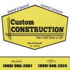 Custom Construction