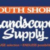 South Shore Landscape Supply