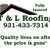 T & L Roofing-Formerly Rogers Roofing