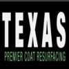 Texas Premier Coat Resurfacing