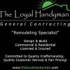The Loyal Handyman General Contracting