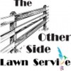 The Other Side Lawn Service