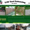 TJM Yard Enhancing