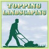 Topping Landscaping