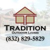 Tradition Outdoor Living