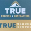 True Roofing & Contracting