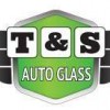 T & S Auto Glass