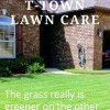 T-Town Lawn Care