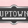 Uptown Kitchen & Bath Design