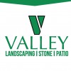 Valley Landscaping, Stone, & Patio