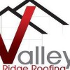 Valley Ridge Roofing & Construction