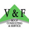 V & F Roof Consulting & Service