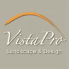 VistaPro Landscape & Design