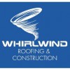 Whirlwind Roofing & Construction