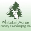Whitetail Acres Nursery & Landscaping