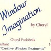 Window Imagination By Cheryl