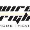 Wire Right Home Theater
