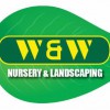 W & W Nursery & Landscaping
