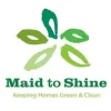 Maid To Shine