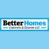 Better Homes Cabinets & Granite