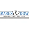 Mares & Dow Construction & Skylights