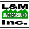 L & M Underground