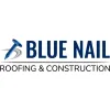 Blue Nail Roofing & Construction