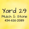 Yard 29 Mulch & Stone