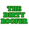 The Dirty Roofer