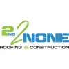 2nd2 None Roofing & Construction