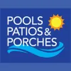Pools, Patios and Porches