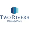 Two Rivers Glass & Door