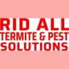 Rid All Termite & Pest Solutions