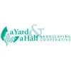 A Yard & A Half Landscaping Cooperative