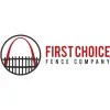 First Choice Fence Company